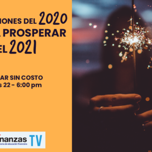 Webinar lecciones del 2020 para PROSPERAR en 2021